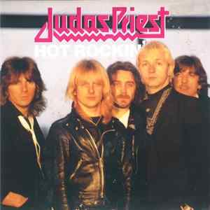 Judas Priest - Hot Rockin' FLAC