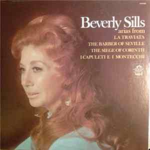 Beverly Sills - Arias From La Traviata, The Barber Of Seville, The Seige Of Corinth And I Capuleti E I Montecchi FLAC