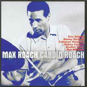 Max Roach - Candid Roach FLAC