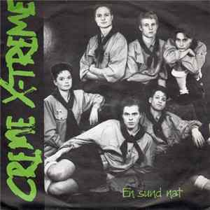 Creme X-treme - En Sund Nat / Vor Tids Phest FLAC