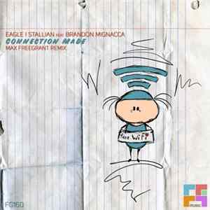 Eagle I Stallian - Connection Made (Max Freegrant Remix) FLAC