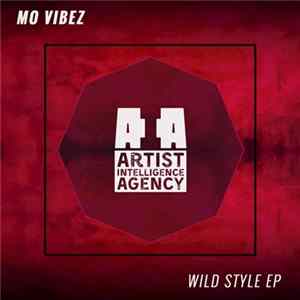 Mo Vibez - Wild Style EP FLAC