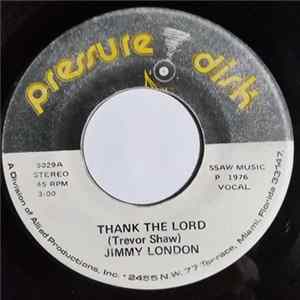 Jimmy London / Phill Pratt Allstars - Thank The Lord / Thanks Version FLAC