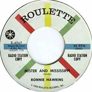 Ronnie Hawkins And The Hawks - Mister And Mississippi / Summertime FLAC