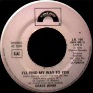 Stelvio Cipriani / Grace Jones - Dedicato A Una Stella / I'll Find My Way To You FLAC