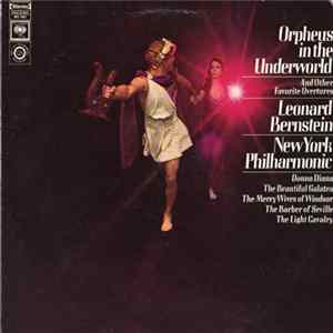 Leonard Bernstein / New York Philharmonic - Orpheus In The Underworld FLAC