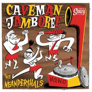 The Neanderthals - Caveman Jamboree FLAC