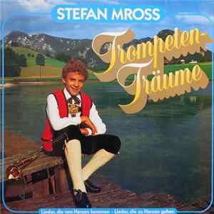 Stefan Mross - Trompetenträume FLAC