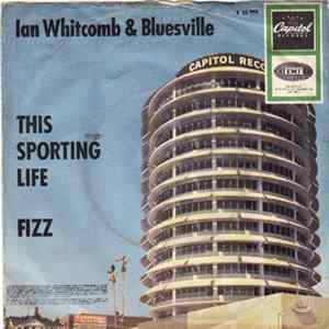 Ian Whitcomb & Bluesville - This Sporting Life FLAC