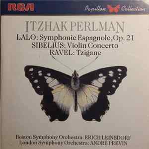 Itzhak Perlman - Lalo: Symphonie Espagnole, Op. 21. Sibelius: Violin Concerto. Ravel: Tzigane. FLAC