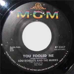 Lou Roberts And The Marks - You Fooled Me / Gettin' Ready FLAC