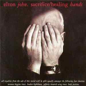 Elton John - Sacrifice / Healing Hands FLAC