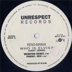 Feno-Mania - Who Is Elvis? FLAC