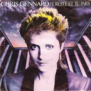 Chris Gennaro - J'reste Et Tu Pars FLAC