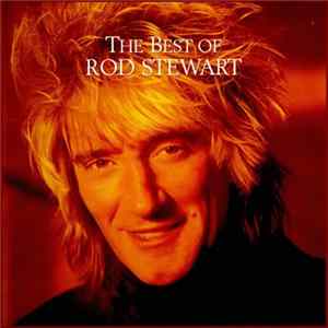 Rod Stewart - The Best Of Rod Stewart FLAC
