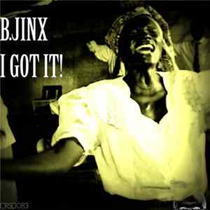 B.Jinx - I Got It FLAC