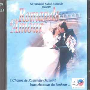 Various - (La Télévision Suisse Romande Présente): Romands d'Amour (7 Choeurs de Romandie Chantent Leurs Chansons Du Bonheur...) FLAC