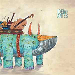 Ideia De Antes - Ideia De Antes FLAC
