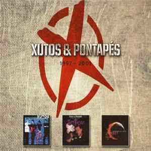 Xutos & Pontapés - 1997-2001 FLAC