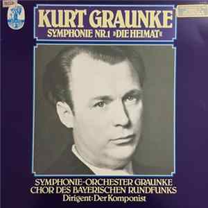 Kurt Graunke - Symphonie Nr. 1 "Die Heimat" FLAC