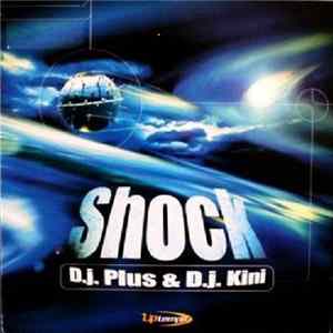 DJ Plus & DJ Kini - Shock FLAC