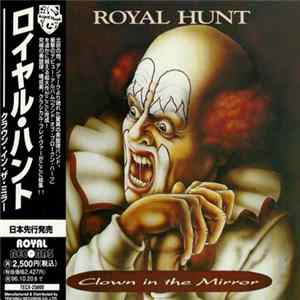 Royal Hunt - Clown In The Mirror FLAC