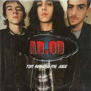 A.D.O.D - Ton Regard Me Juge FLAC