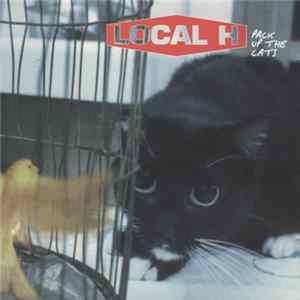 Local H - Pack Up The Cats FLAC