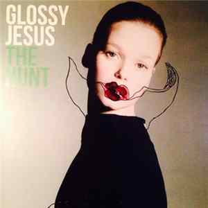 Glossy Jesus - The Hunt FLAC
