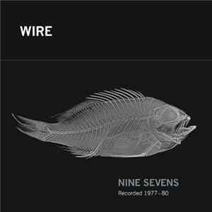 Wire - Nine Sevens FLAC
