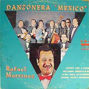 Rafael Martinez - Danzonera "Mexico" FLAC