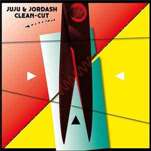 Juju & Jordash - Clean-Cut FLAC