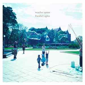 Weather Spoon - Parallel Lights FLAC