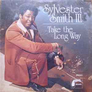 Sylvester Smith III - Take The Long Way FLAC