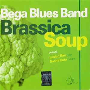 Bega Blues Band - Brassica Soup FLAC