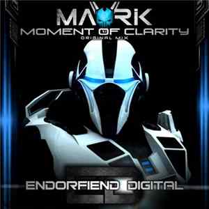 Mavrik - Moment Of Clarity FLAC