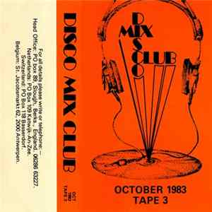 Various - Disco Mix Club - October 1983 - Tape 3 FLAC