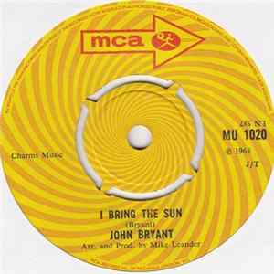 John Bryant - I Bring The Sun / Columbine FLAC