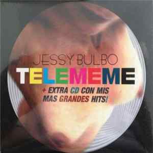 Jessy Bulbo - Telememe + Greatest Tits FLAC
