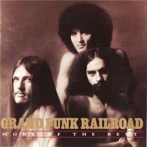 Grand Funk Railroad - More Of The Best FLAC