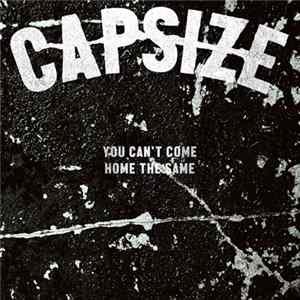 Capsize - You Can't Come Home The Same FLAC
