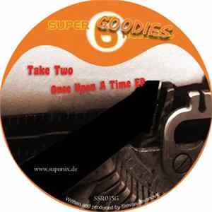 Take Two - Once Upon A Time EP FLAC