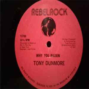 Tony Dunmore - Why You Backin FLAC