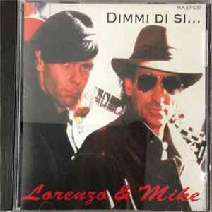 Lorenzo & Mike - Dimmi Di Si ... FLAC