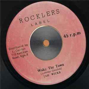 Jah Wicks - Wake The Town FLAC