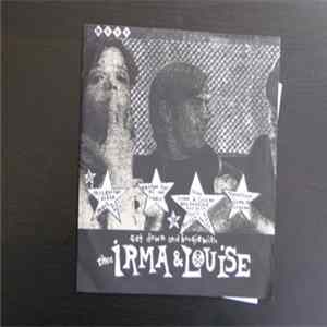 Thee Irma & Louise - Get Down And Boogie With Thee Irma & Louise FLAC