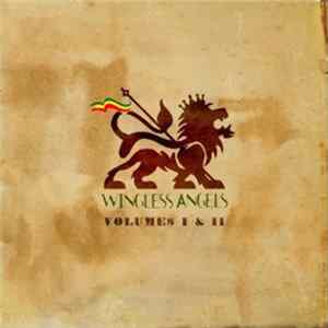 Wingless Angels - Wingless Angels Volumes I & II FLAC
