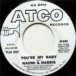 Naomi & Harris - You're My Baby / More Than I Do FLAC