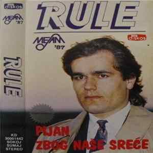 Rule - Pijan Zbog Naše Sreće FLAC
