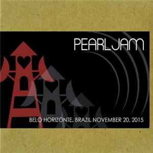 Pearl Jam - Belo Horizonte, Brazil - November 20, 2015 FLAC